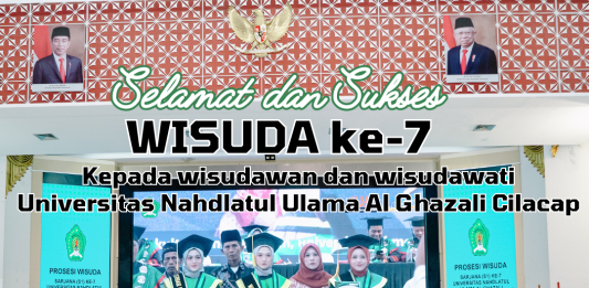 Universitas Nahdlatul Ulama Al Ghazali Cilacap Menggelar Wisuda Sarjana ke-7 Wisuda ke-7-2024