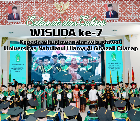 Universitas Nahdlatul Ulama Al Ghazali Cilacap Menggelar Wisuda Sarjana ke-7 Wisuda ke-7-2024
